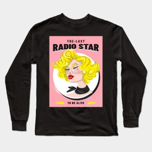 The Last Radio Star Long Sleeve T-Shirt